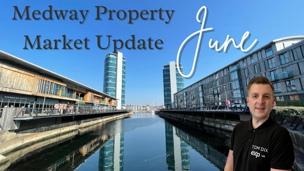 What's Happening In The Medway Property Market | June 2023 | Tom Dix Estate Agent in Medway