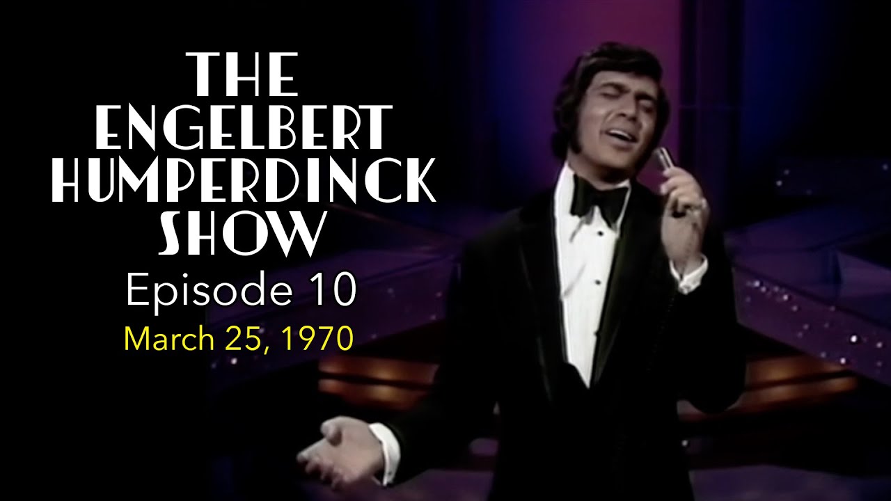Episode 10 - The Engelbert Humperdinck Show 1970 FULL Episode ⚡ Flashback