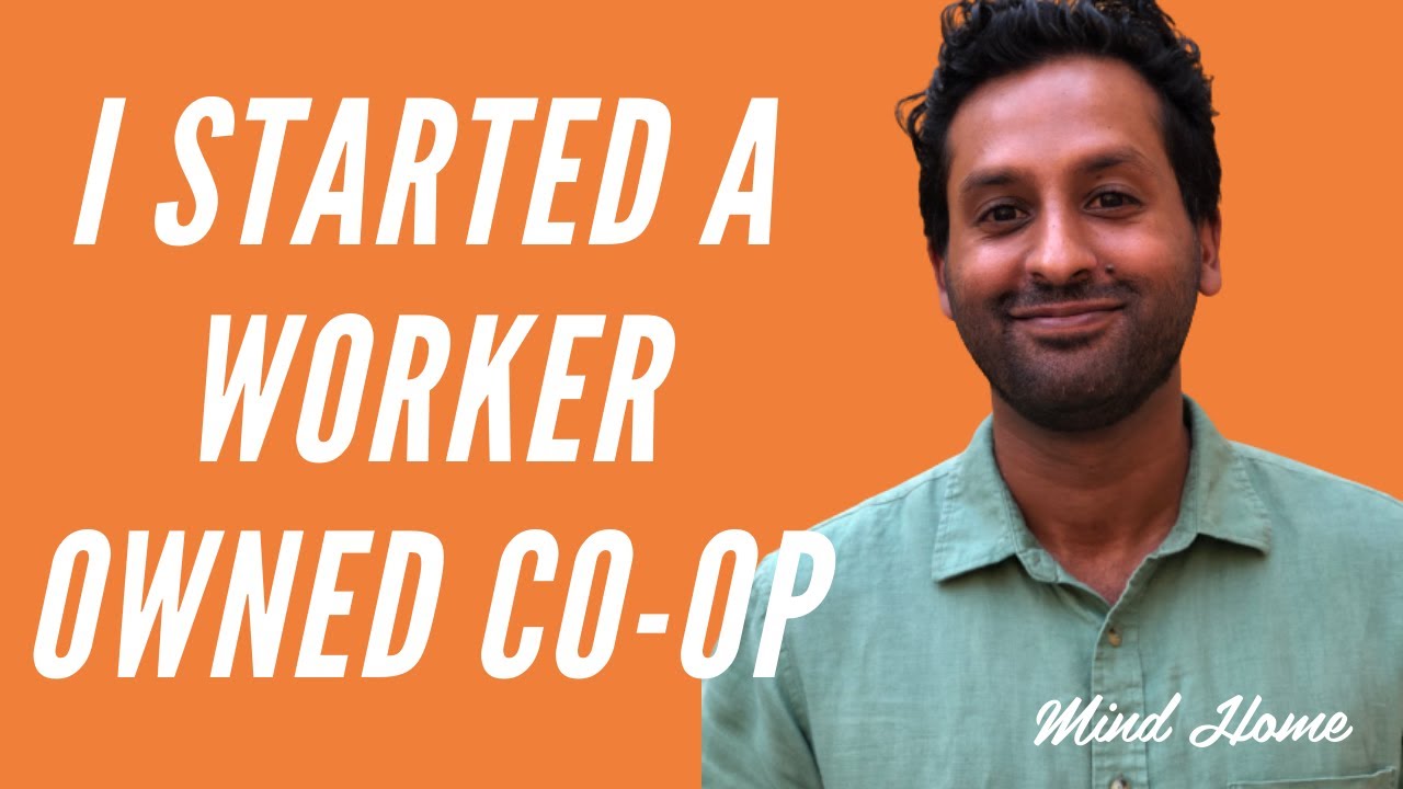 I'm starting a cooperative business (aka a worker owned co-op).