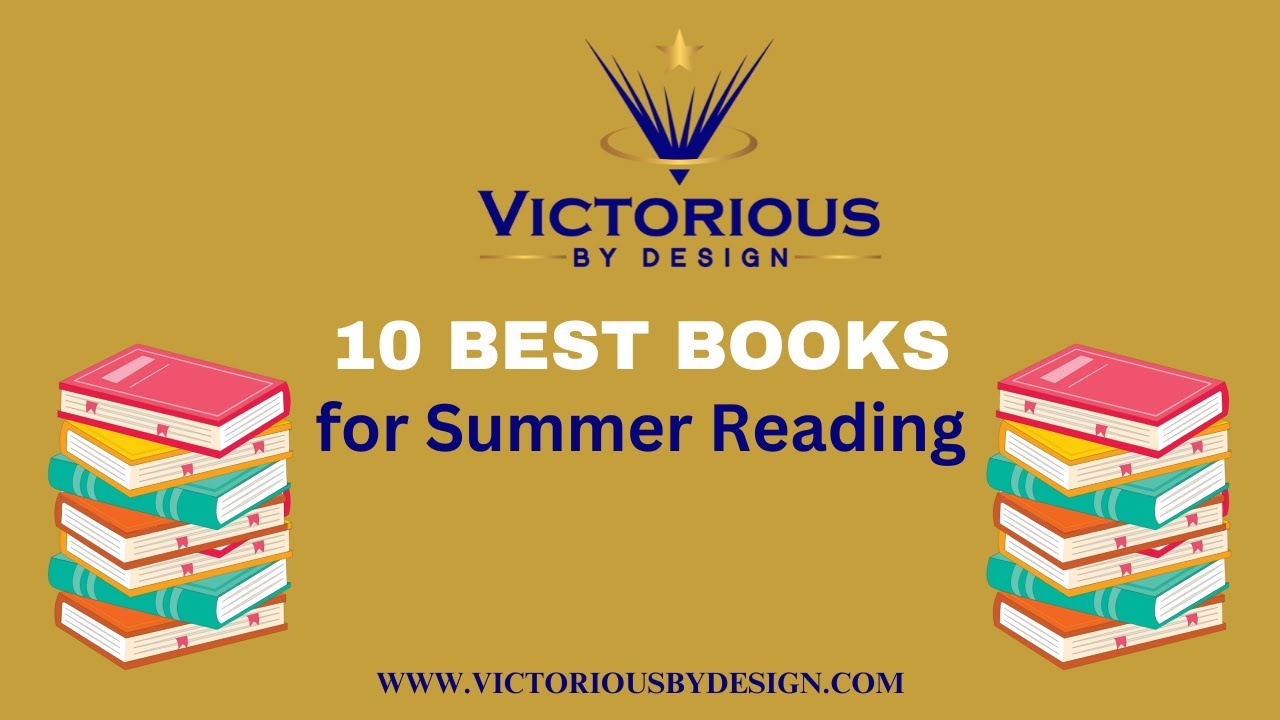 Top 10 Faith-Based Books for Summer Reading