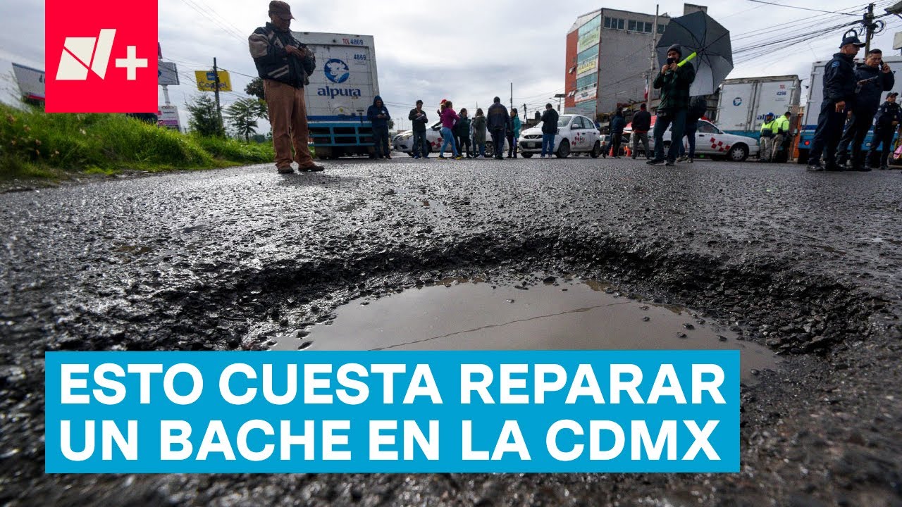 &iquest;Cu&aacute;nto le cuesta a las autoridades reparar un bache en la CDMX? - N+