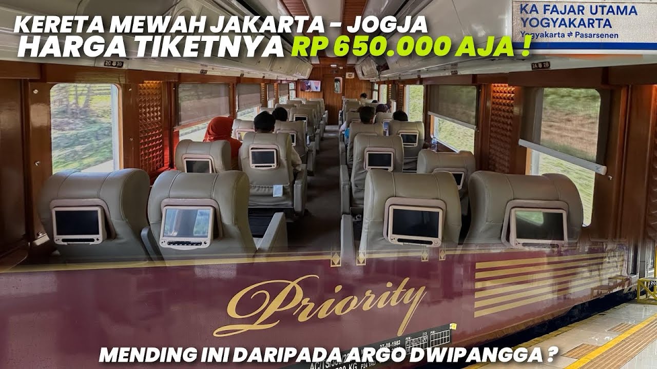 KERETA MEWAH PALING MURAH DARI JAKARTA KE JOGJA‼️Naik KA Fajar Utama Priority