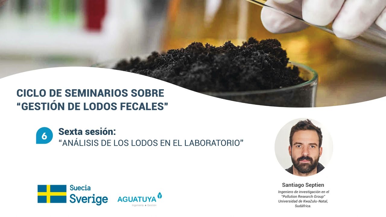Ciclo de seminarios sobre gestión de lodos fecales - Sesión 6