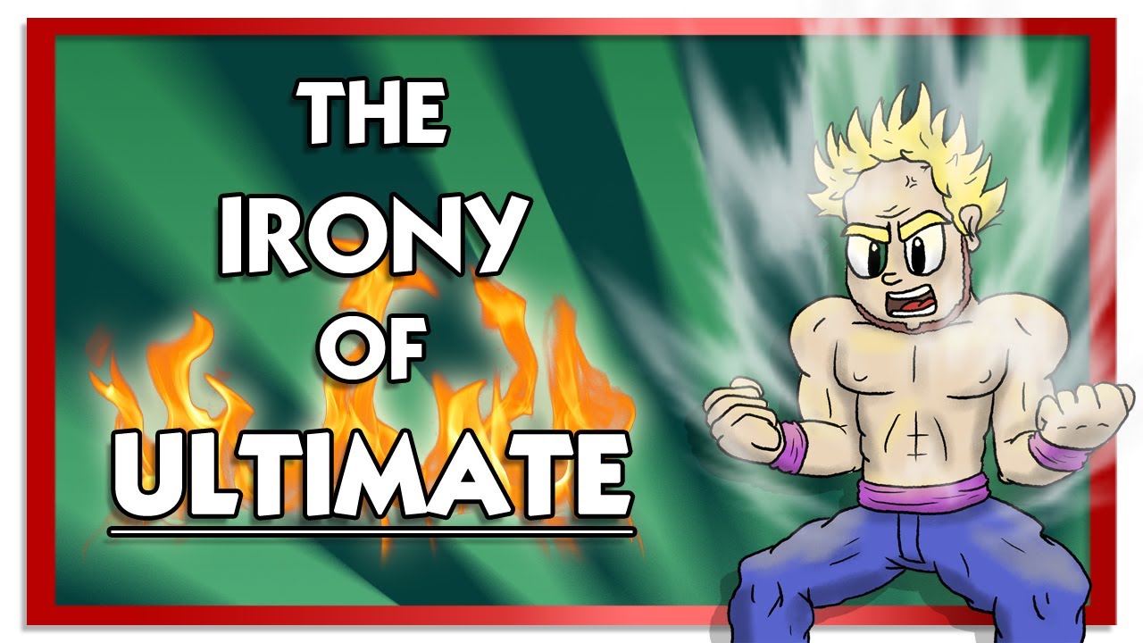 The Irony of Ultimate
