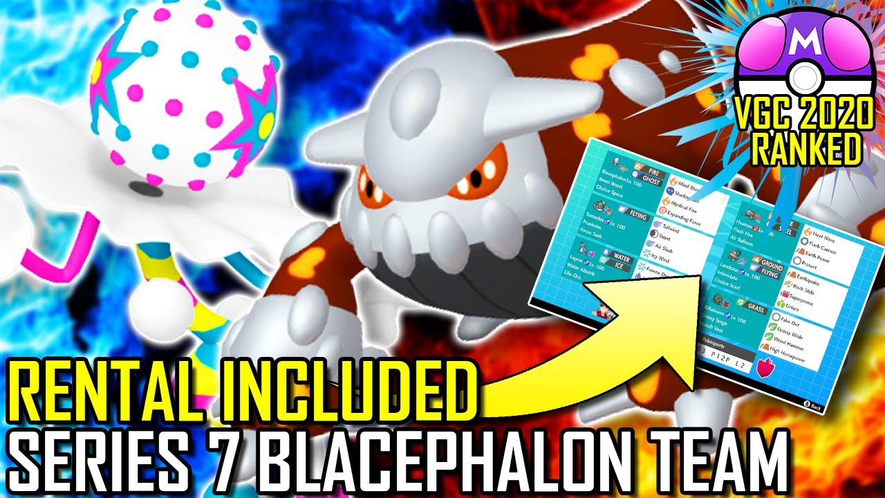 SERIES 7 BLACEPHALON TEAM | VGC 2020 | Pok&eacute;mon Sword & Shield - Pok&eacute;sports