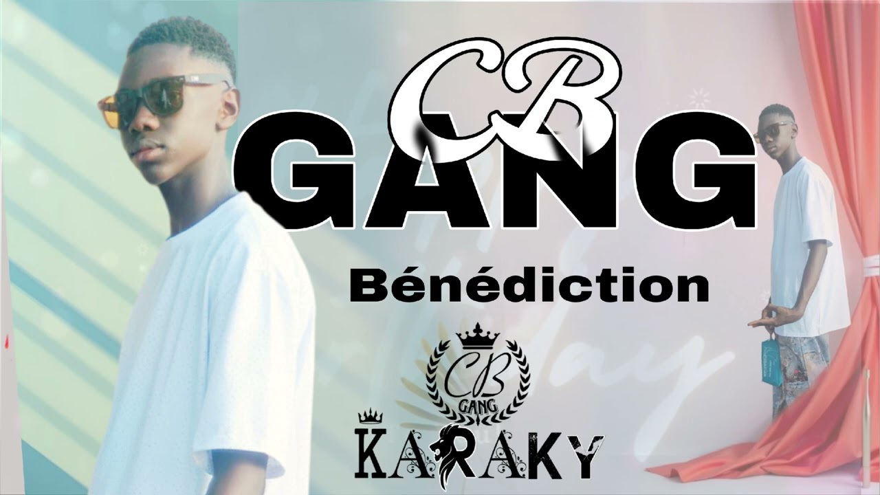 CB GANG Bénédiction 