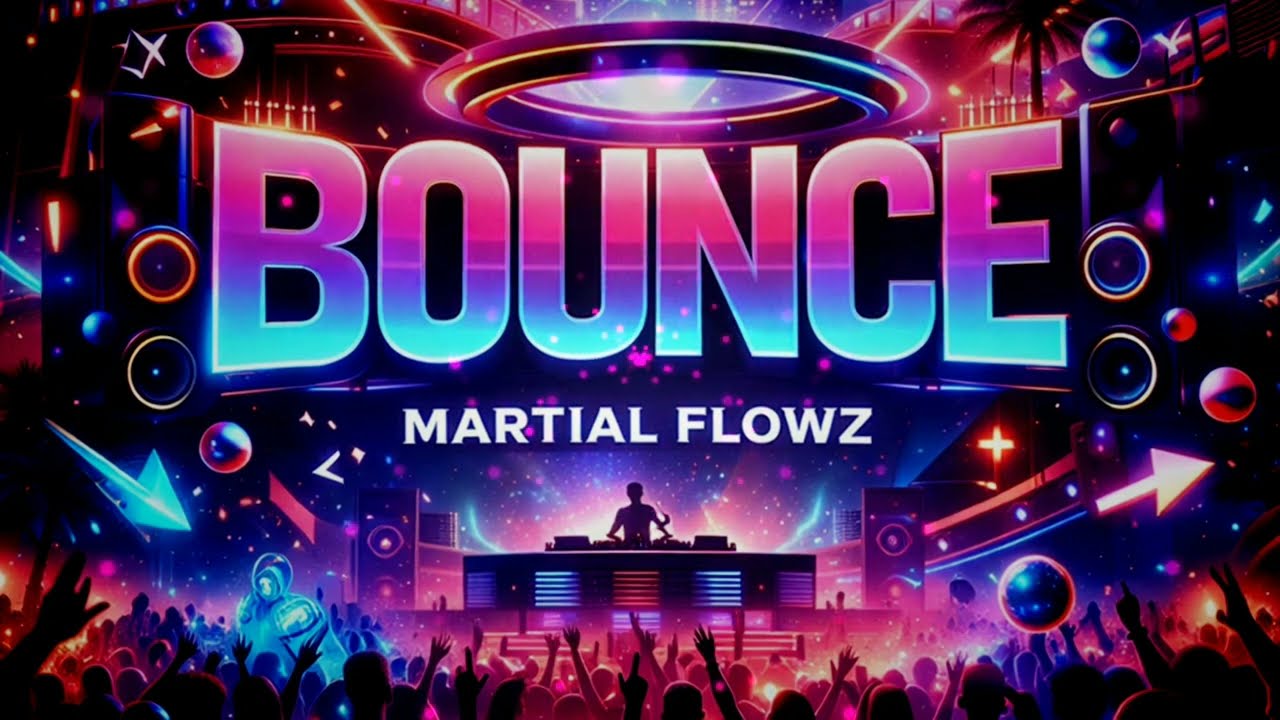 Martial Flowz - Bounce