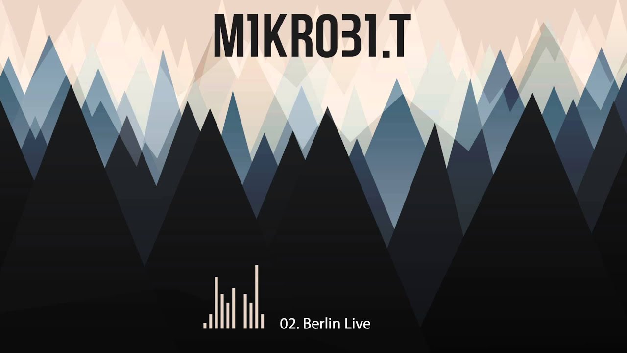 MIKROBI.T - Berlin Live