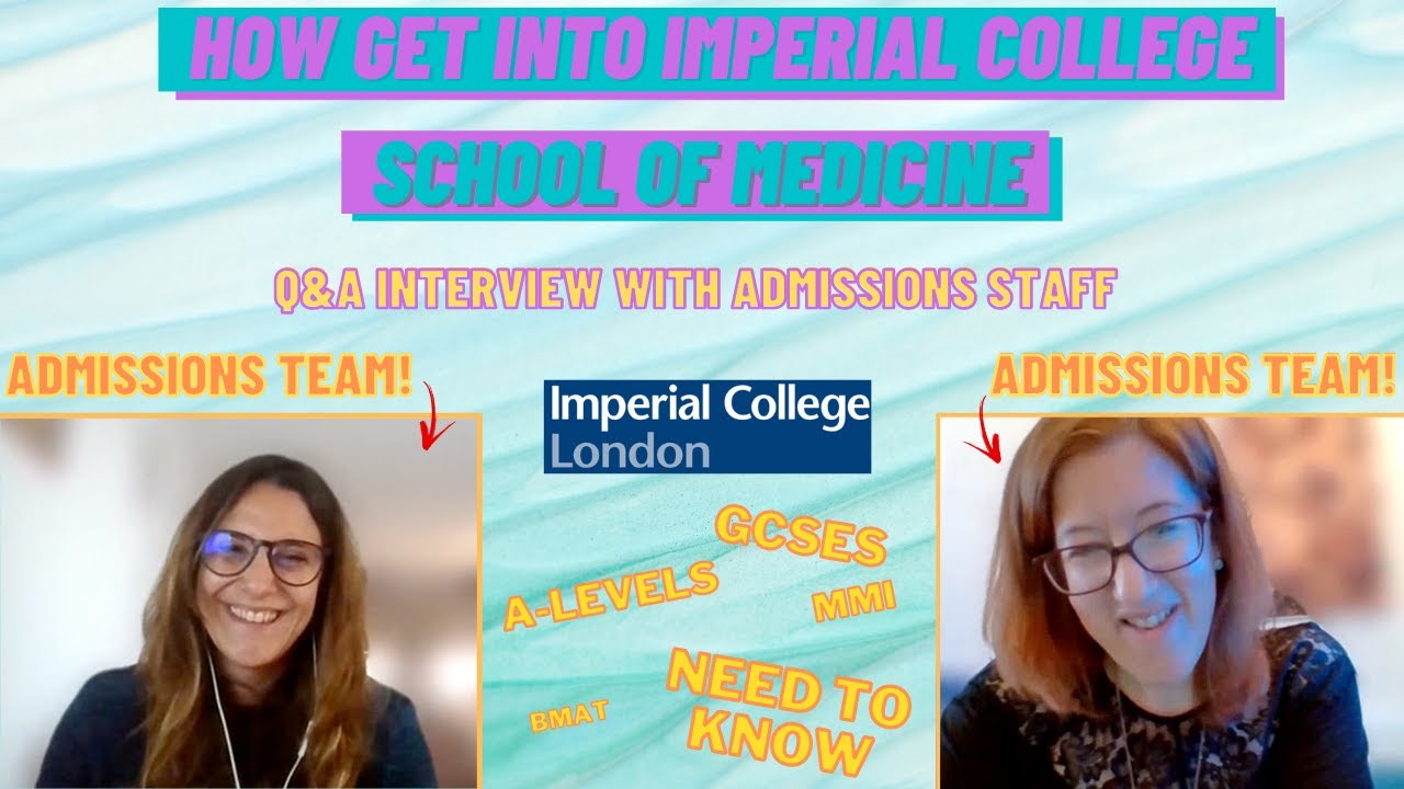 How I Got Into Imperial College Medicine | Interview with Imperial College Medical Admissions Team!