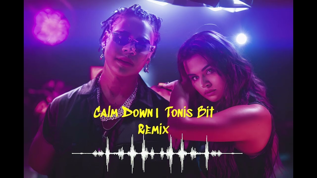 Rema | Selena Gomez - Calm Down | Remix by Tonis Bit