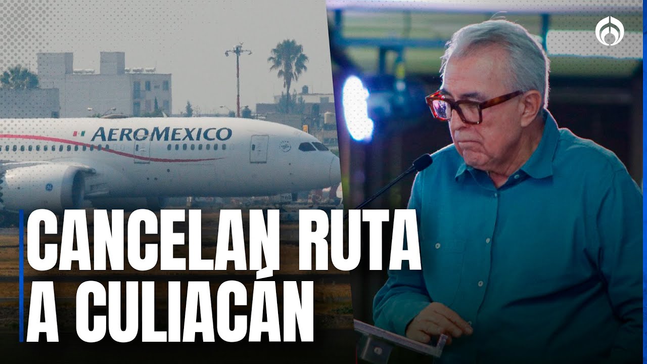 Aeroméxico responde al gobierno de Sinaloa por cancelación de ruta a Culiacán