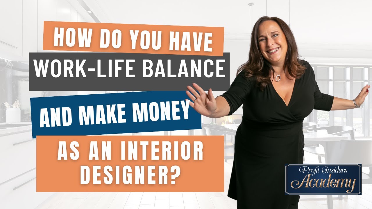 How do you have work-life balance AND make money as an interior designer? | Nancy Ganzekaufer