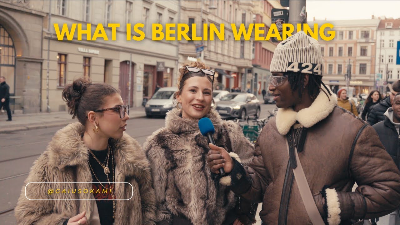 WHAT IS BERLIN WEARING