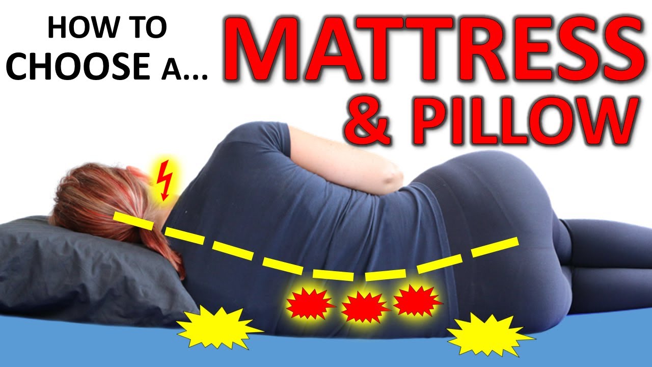 How to Choose a Mattress & Pillow (For Neck, Shoulder, Hip, or Back Pain)