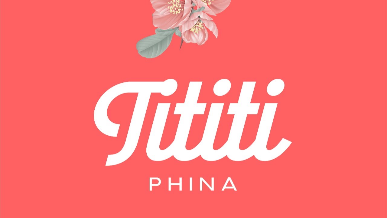 Phina - Tititi (Lyrics Video)