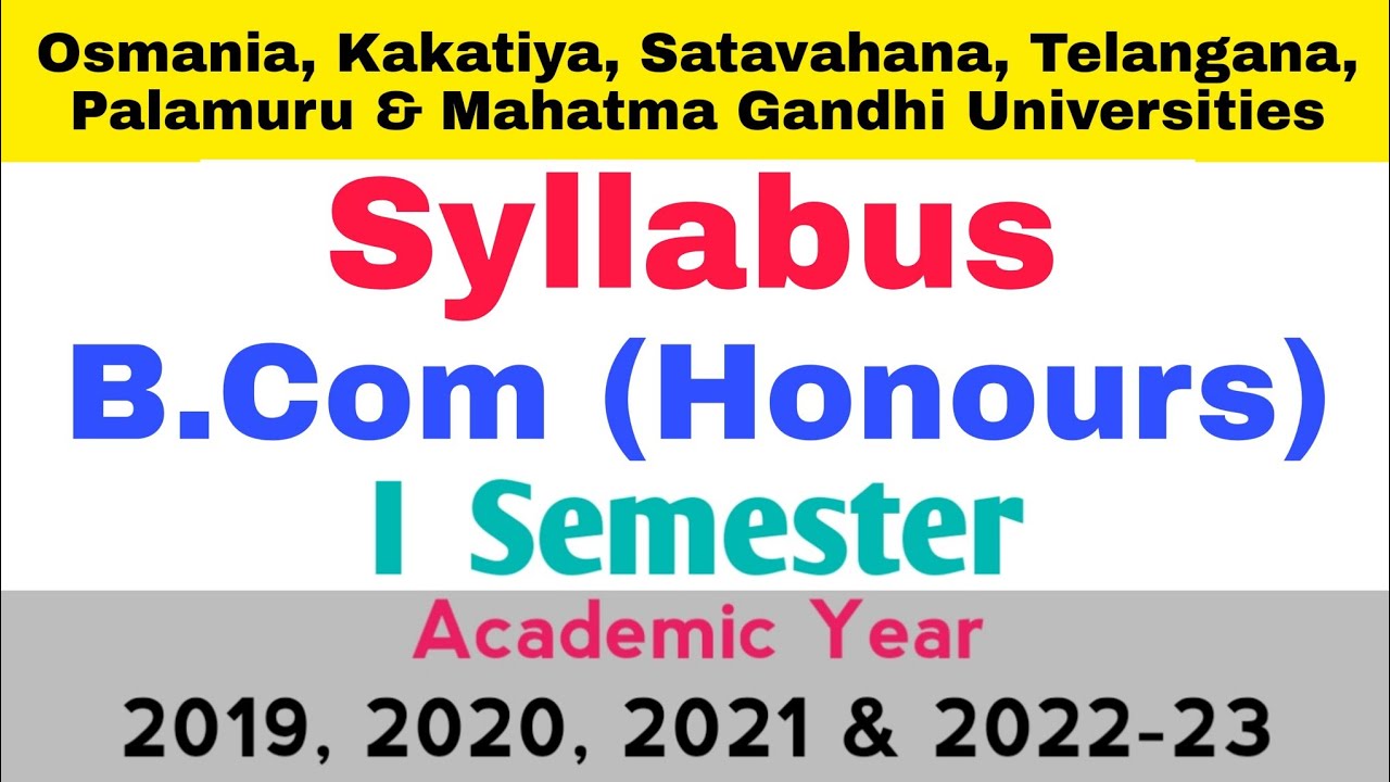 Syllabus 2022 |  Bcom Honours 1st semester | BcomHonours | Degree | OU KU PU MGU SU TU