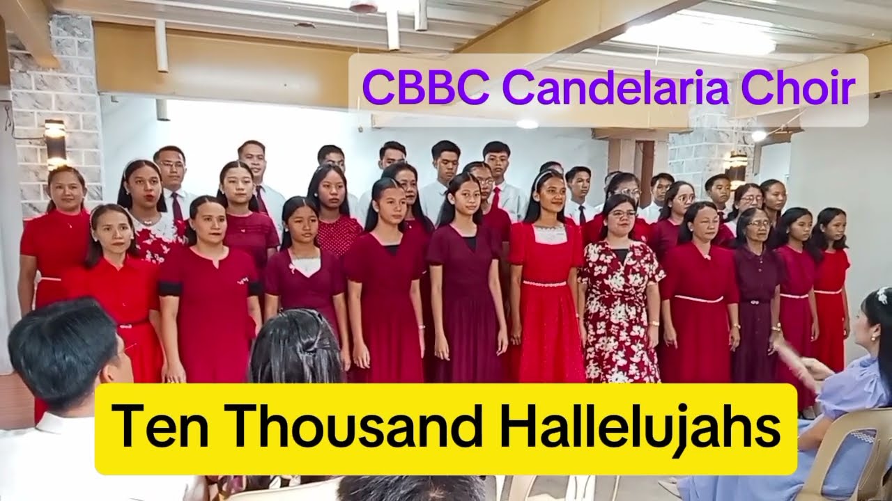 Ten Thousand Hallelujahs (lyrics) / CBBC Candelaria Choir #baptistchoir #baptistsongs