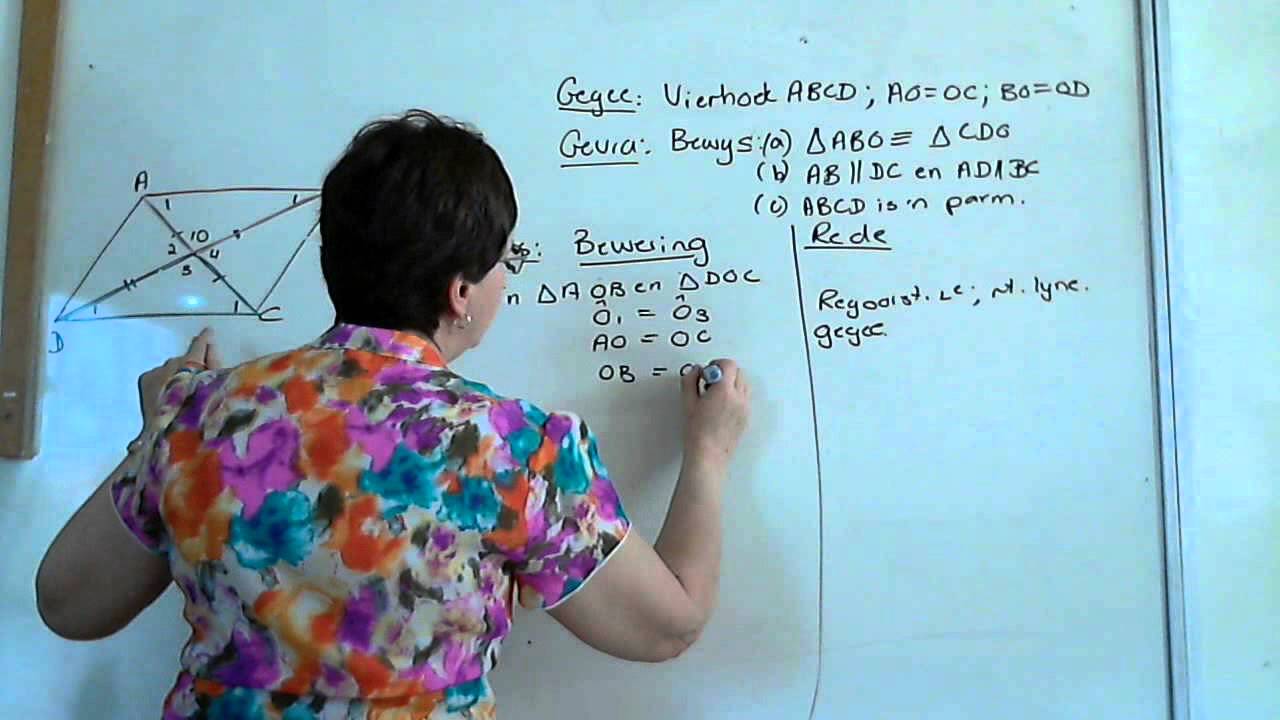 Euklidiese Meetkunde Video 6   Vierhoeke   die parallelogram   Bewys eienskappe