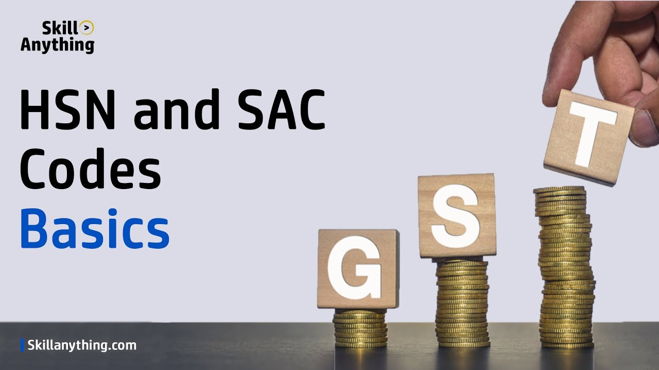 Понимание кодов HSN и SAC и как их найти &mdash; узнайте о налоге на товары и услуги (GST)