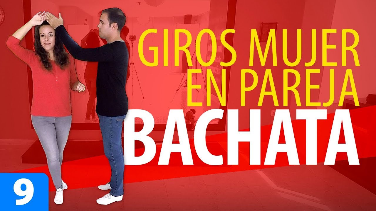 GIROS de BACHATA 👩 MUJER en Pareja | Cómo Bailar Bachata