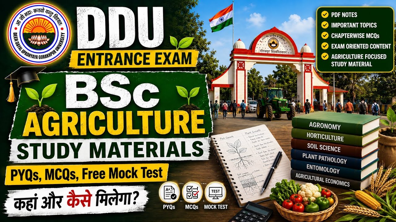 DDU B.Sc Agriculture Entrance Exam Most Important Questions, PYQs & Mock Test