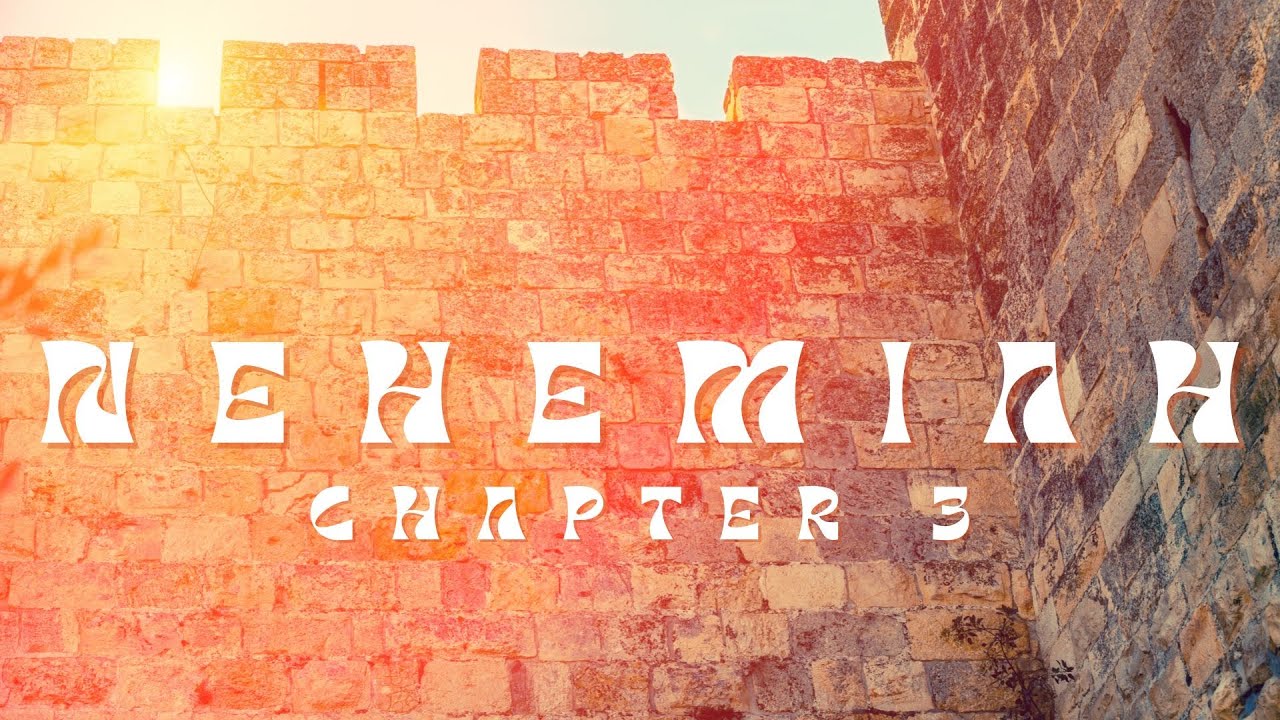 Nehemiah 3