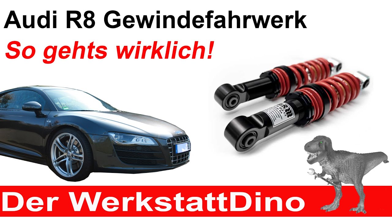 Audi R8 H&R  Gewindefahrwerk einbauen, alle Details