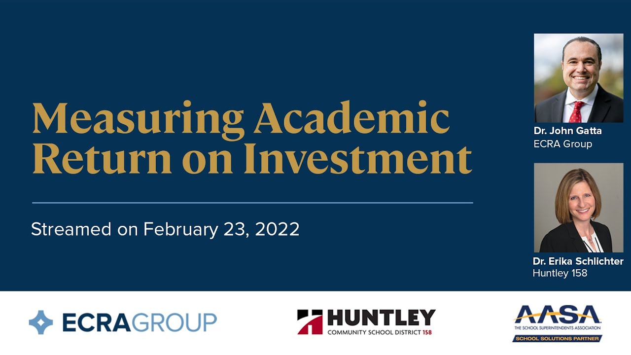 AASA Webinar: Measuring Academic Return on Investment (ROI)