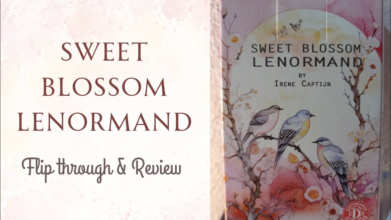 Sweet Blossom Lenormand - Flip Through