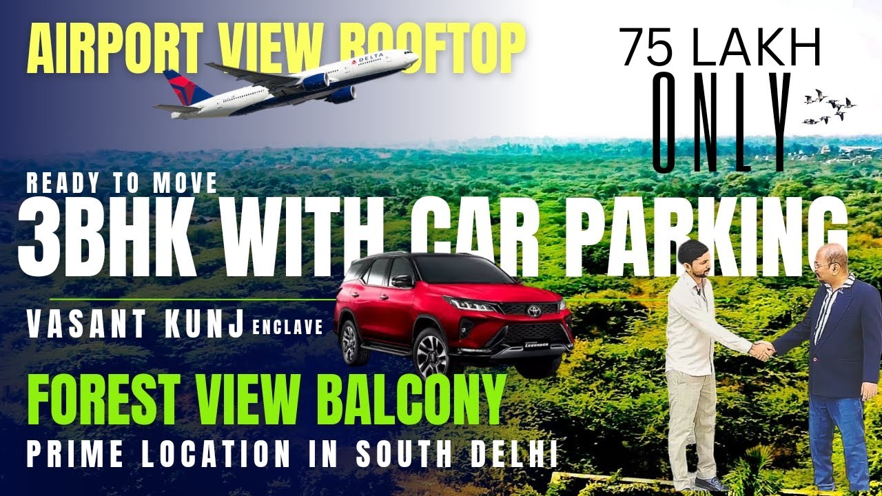 75 Lakh में 3BHK Flat South Delhi Vasant Kunj | Beautiful Forest & Airport Views|Ready to Move