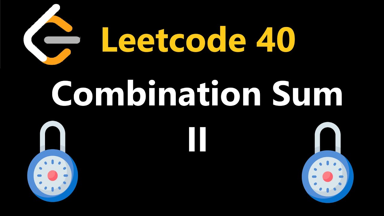 Сумма комбинаций II &mdash; Leetcode 40 &mdash; Python