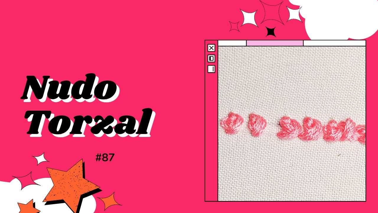 Nudo Torzal  Bordado para Principiantes: Fácil y Rápido