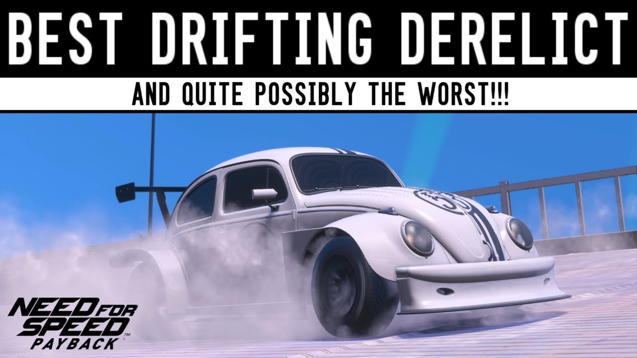 NFS Payback - BEST DRIFTING DERELICT SUPER CAR - Fully Upgraded and Customised