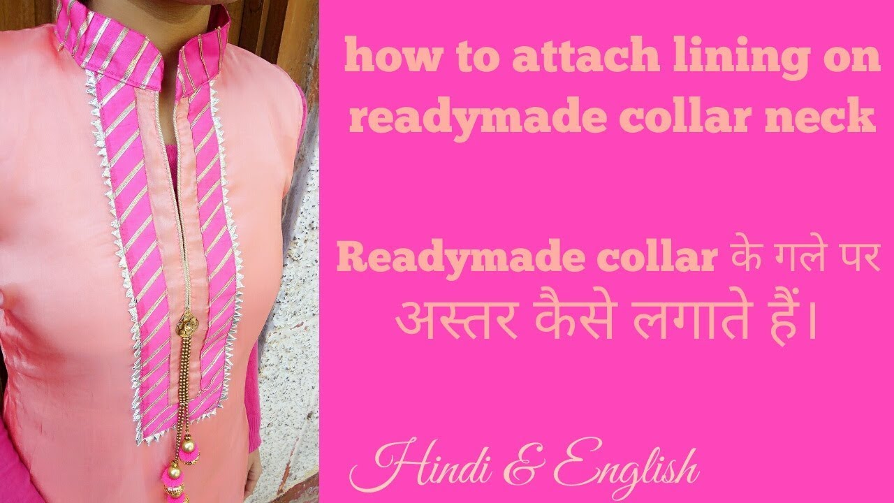 Attach lining on readymade collar neck