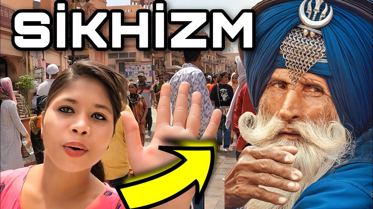 SİKHİZM DİNİ VE SİKH ERKEKLERİ!