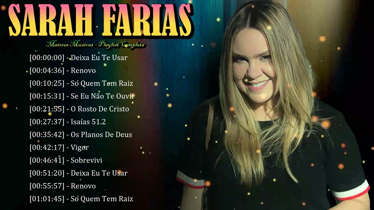 🌸 Sarah Farias – Canções de fé que exaltam Deus e fortalecem o espírito 🙌