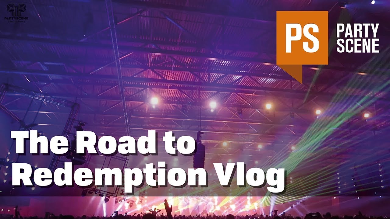 The Road To Redemption Vlog | Partyscene TV