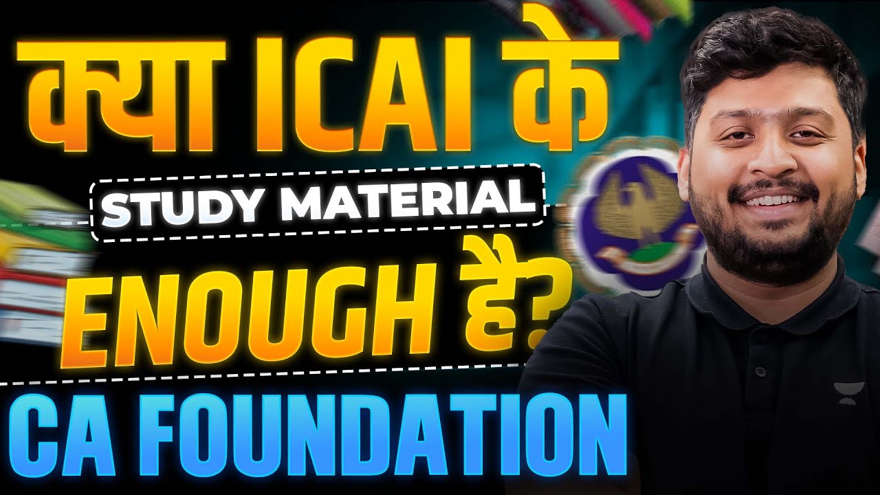 📚 Is ICAI Study Material Enough for CA Foundation? | CA Nakul Katheria