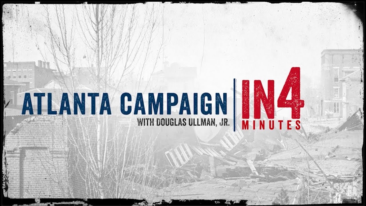 Кампания в Атланте: Гражданская война за четыре минуты