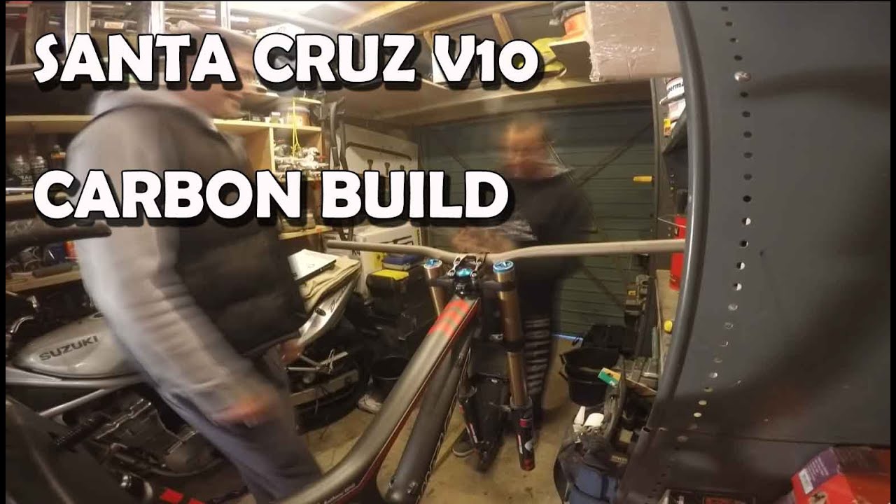 Santa Cruz V10 Carbon Build!
