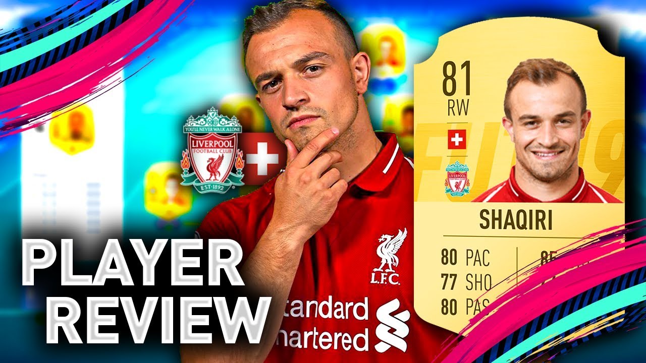 FIFA 19 SHAQIRI PLAYER REVIEW | 81 SHAQIRI | FIFA 19 ULTIMATE TEAM
