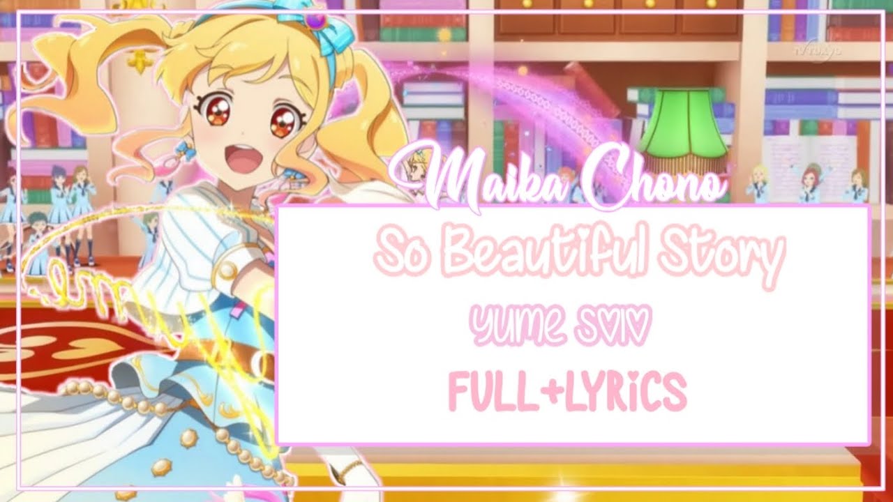 [ROMAJI LYRICS] Aikatsu stars!- So Beautiful Story - Yume solo