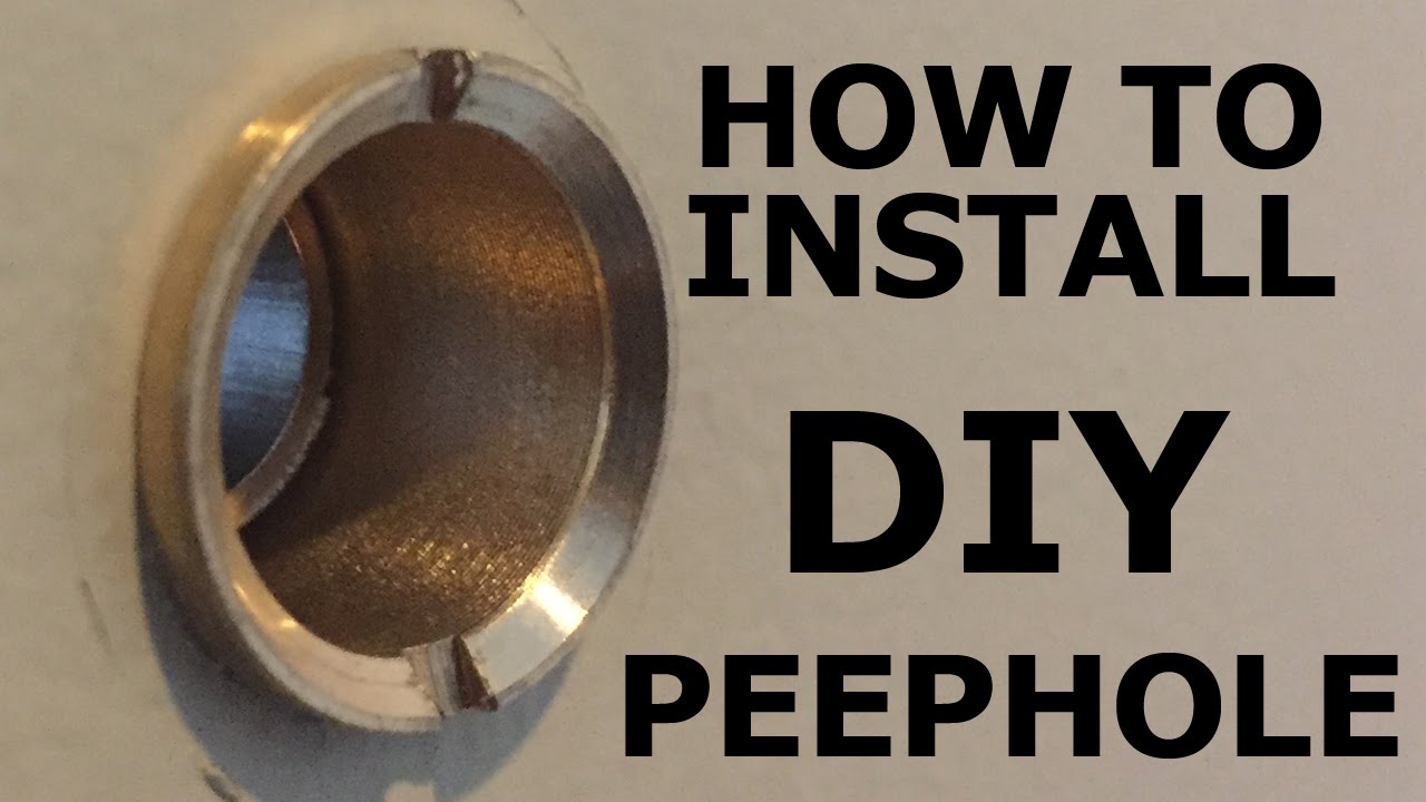 How to Install a Peephole in a Front Door-DIY Installation