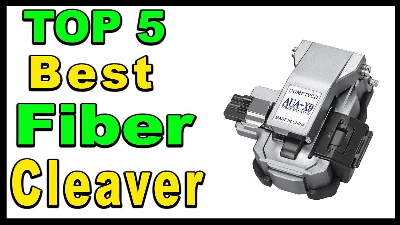 TOP 5 Best Fiber Cleaver Review 2024