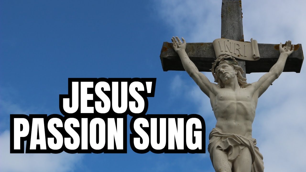 Passion of Jesus Christ for Good Friday Year C  Sung