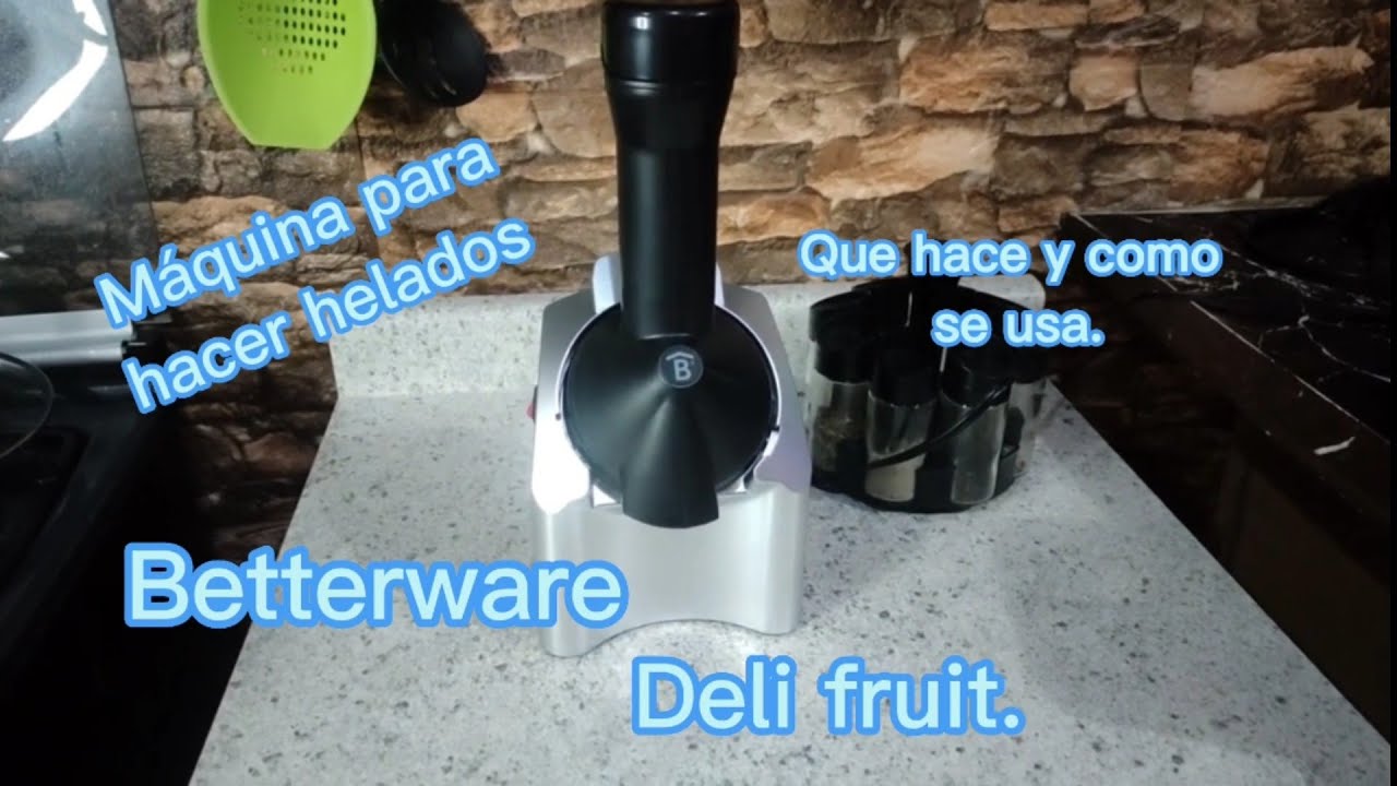 Betterware. Deli fruit. Máquina de helados. Producto nuevo. 2023