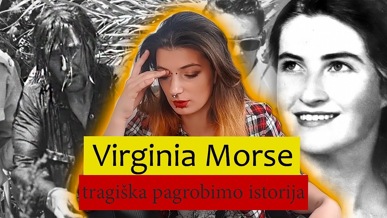 Nuslėpė kankinimo detales ... | Virdžinija Morse