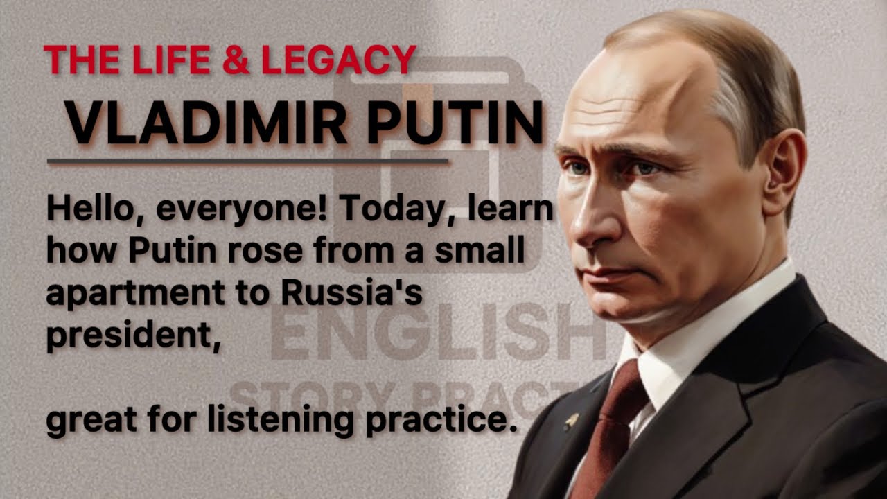 Vladimir Putin: His Untold Story | Learn English Through Story (Level 2) #vladimirputin 
