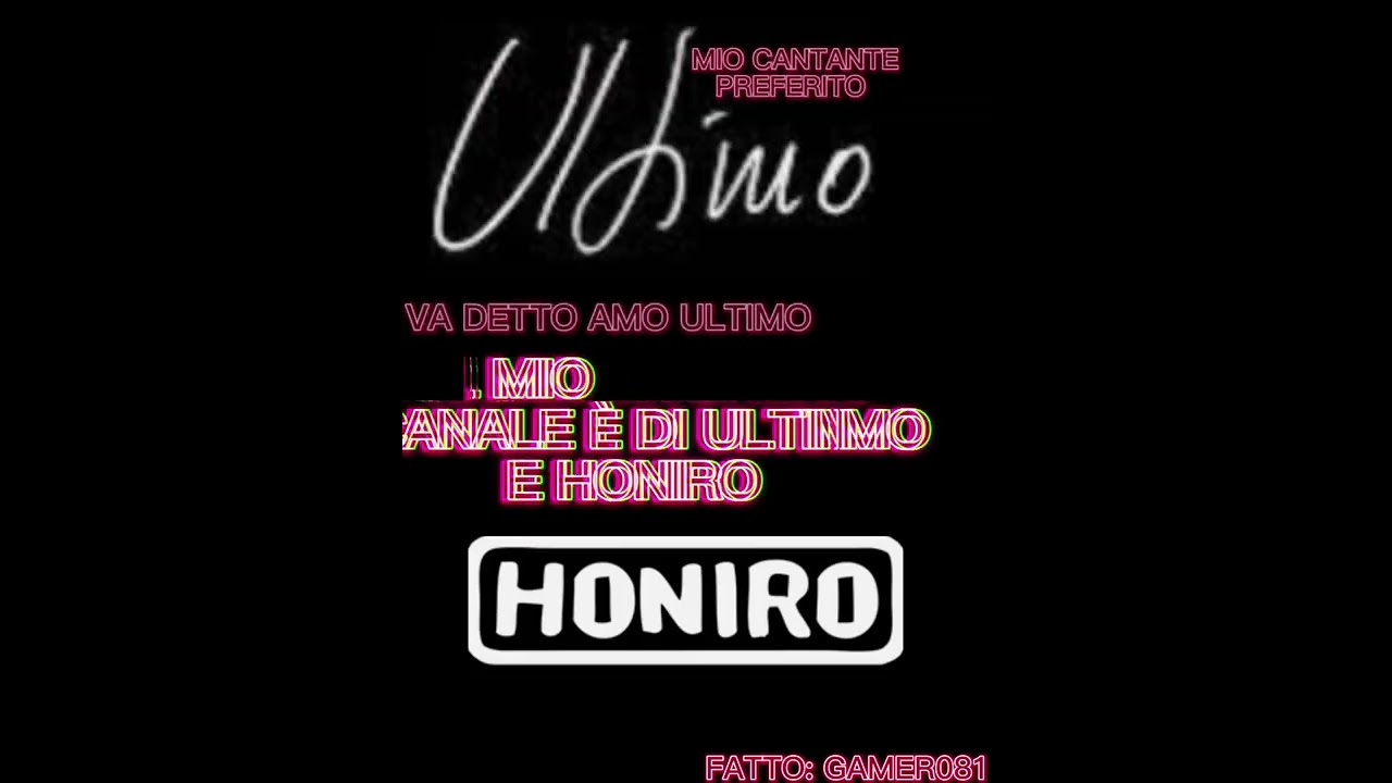 EDIT PER ULTIMO SPERO LO VEDA🤞 #gamer081 #ultimo #honiro @ultimo