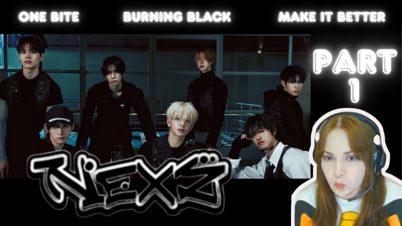(Eng Sub) ''NEXZ  One Bite, Burning Black, Make It Better'' MVs, Performances Reaction / KPOP TEPKİ